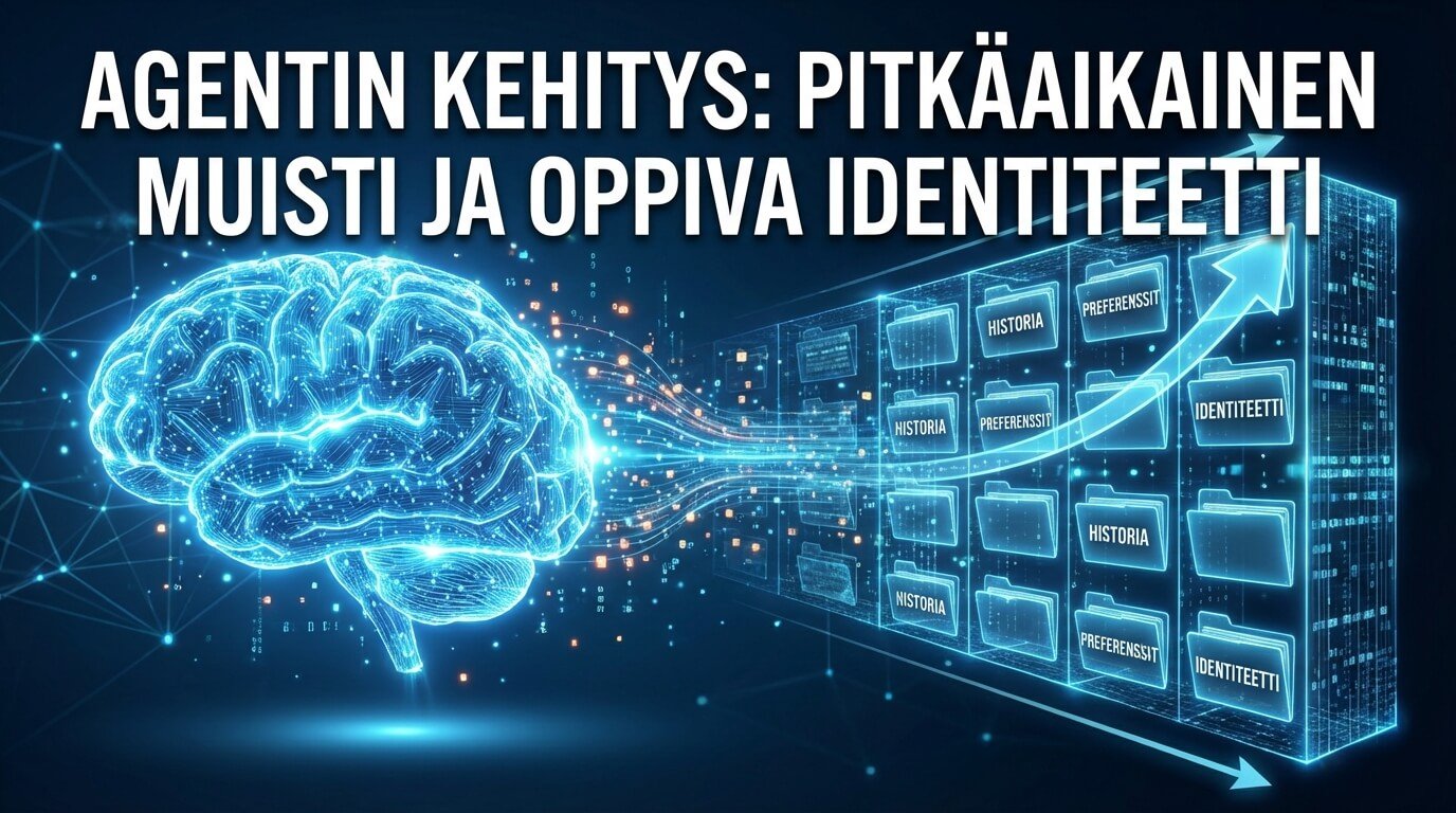 Tekoälyagentin pitkäaikainen muisti ja oppiva identiteetti